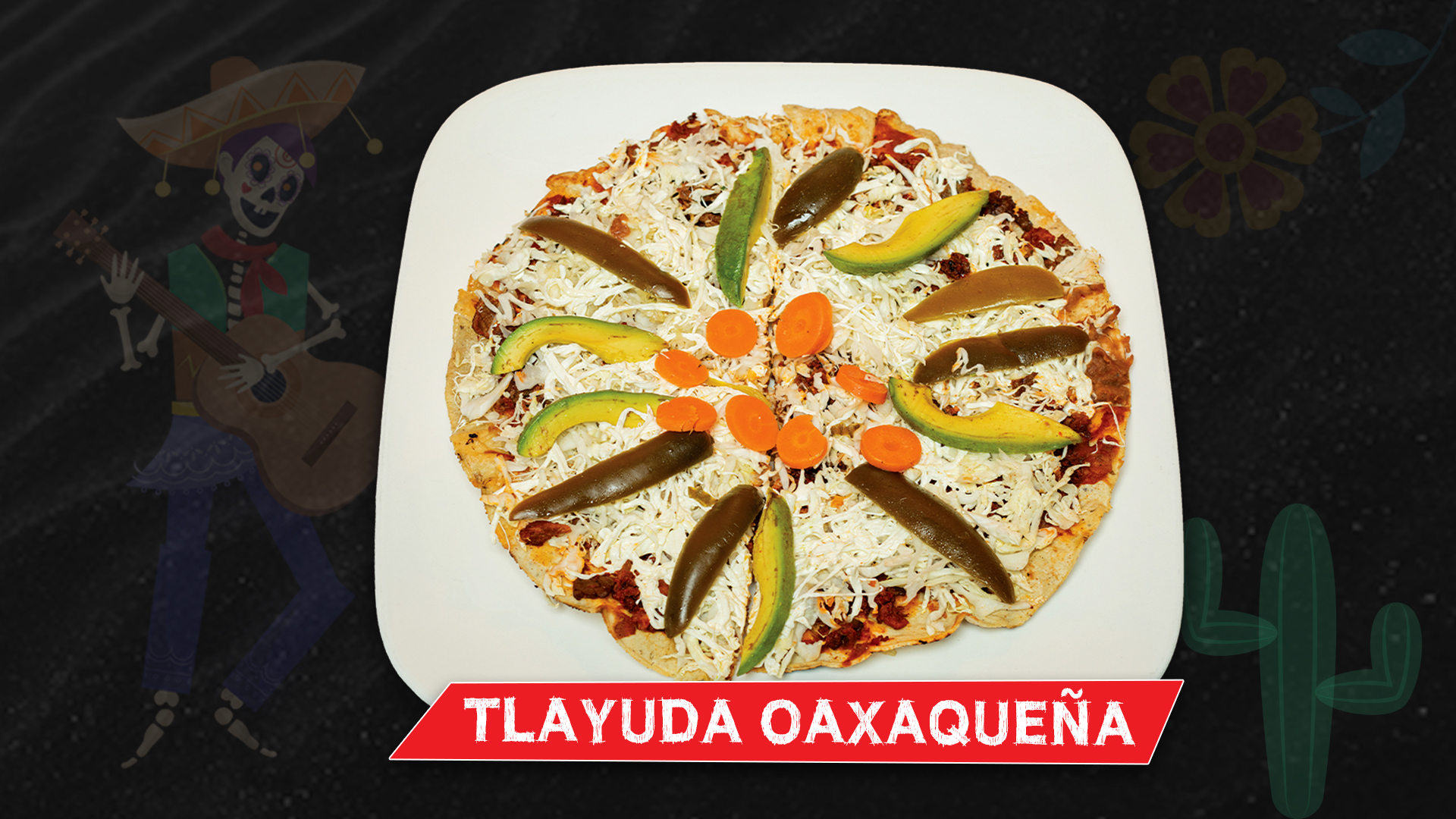 Tlayuda Oaxaqueña